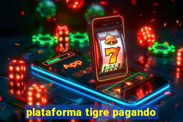 plataforma tigre pagando