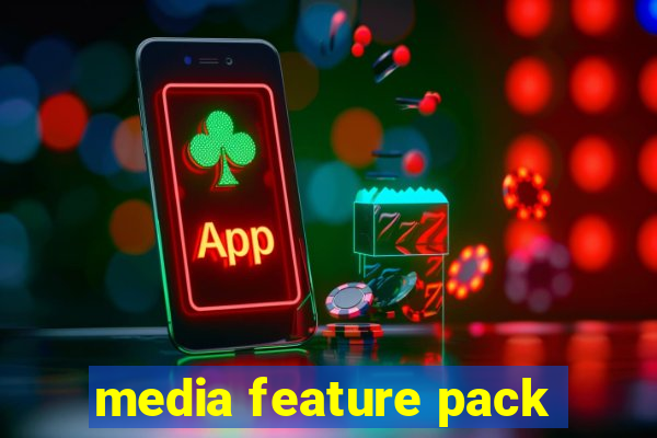 media feature pack