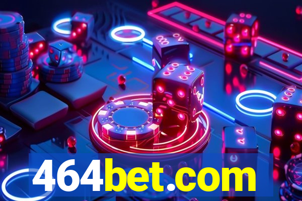 464bet.com