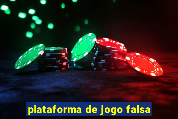 plataforma de jogo falsa