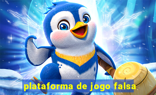 plataforma de jogo falsa