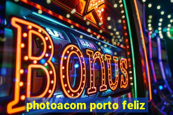 photoacom porto feliz