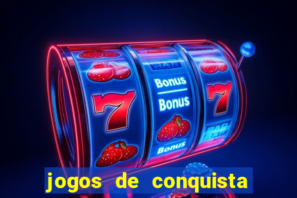 jogos de conquista de territorio