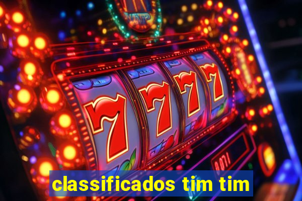 classificados tim tim