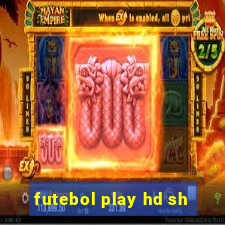 futebol play hd sh