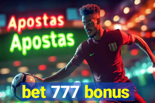 bet 777 bonus