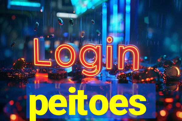 peitoes