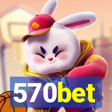 570bet