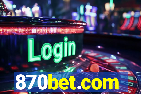 870bet.com