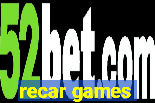 recar games