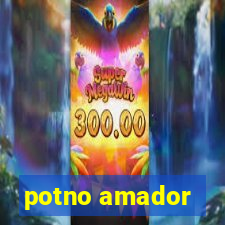 potno amador