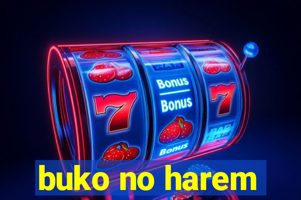 buko no harem