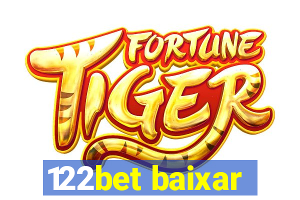 122bet baixar