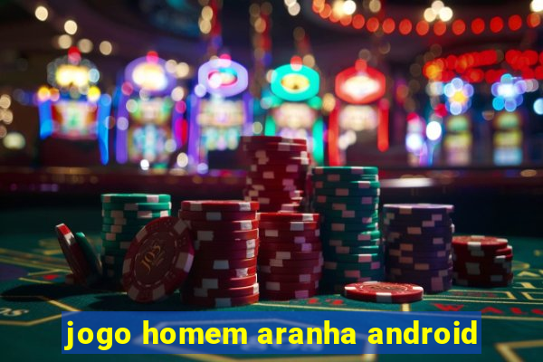 jogo homem aranha android