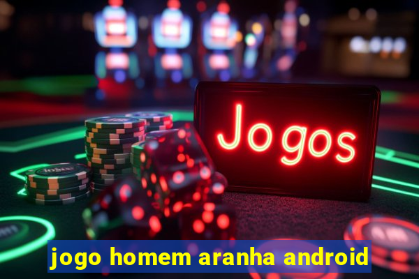 jogo homem aranha android