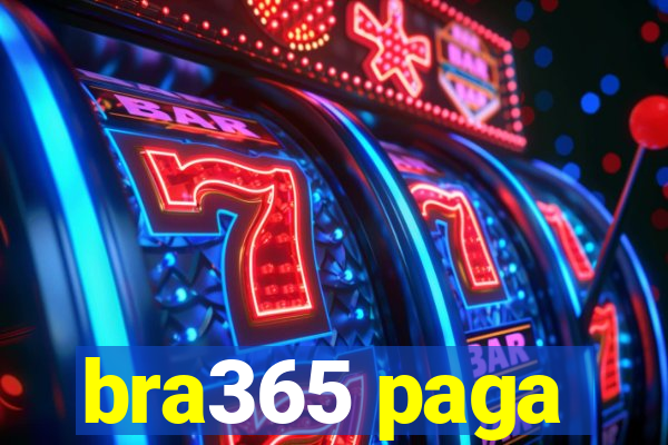 bra365 paga