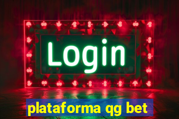 plataforma qg bet