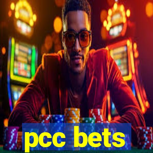 pcc bets