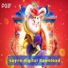 sayro digital download