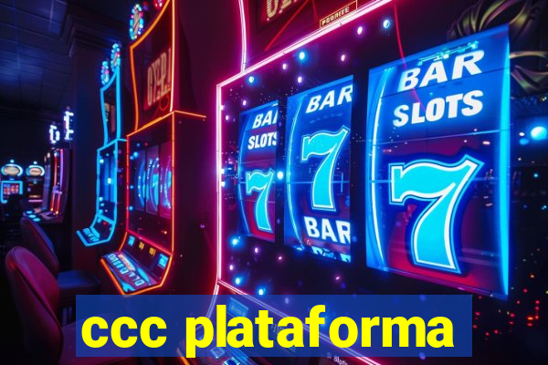 ccc plataforma