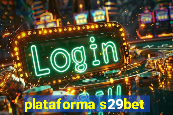 plataforma s29bet