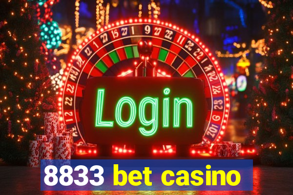 8833 bet casino