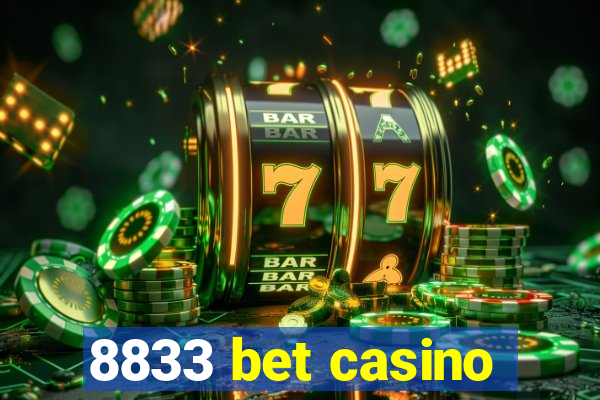 8833 bet casino