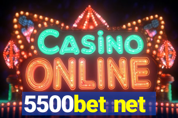 5500bet net