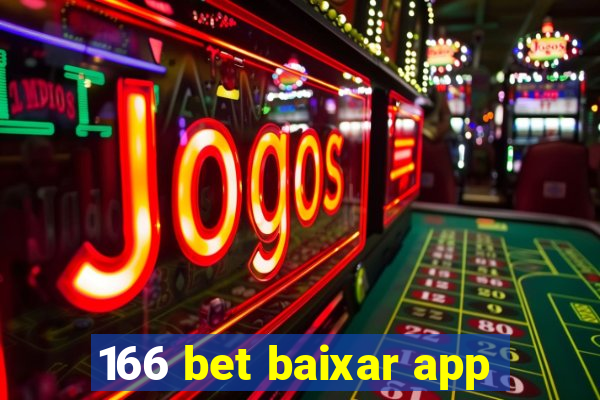 166 bet baixar app