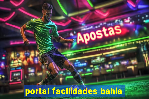 portal facilidades bahia