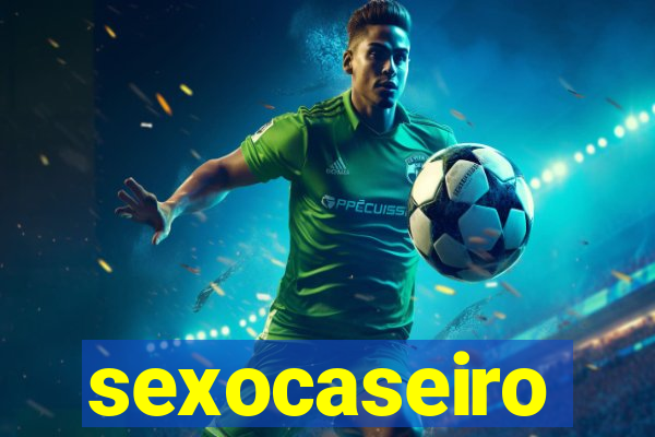 sexocaseiro