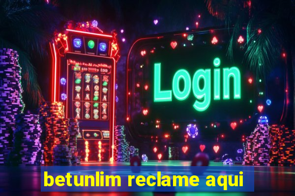 betunlim reclame aqui