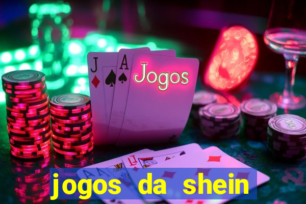 jogos da shein para ganhar pontos