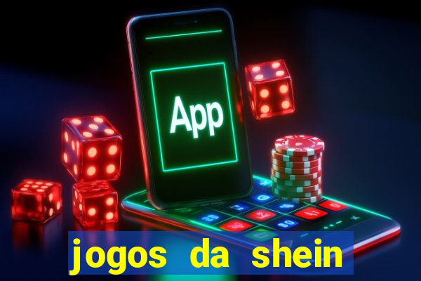 jogos da shein para ganhar pontos