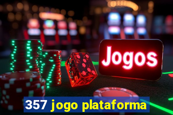 357 jogo plataforma