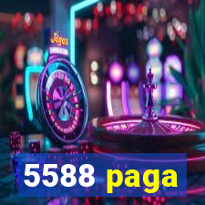 5588 paga