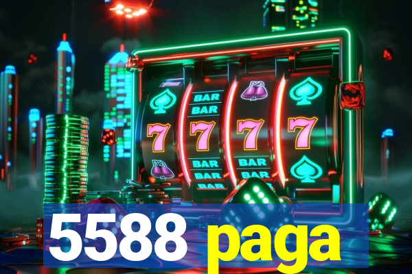 5588 paga