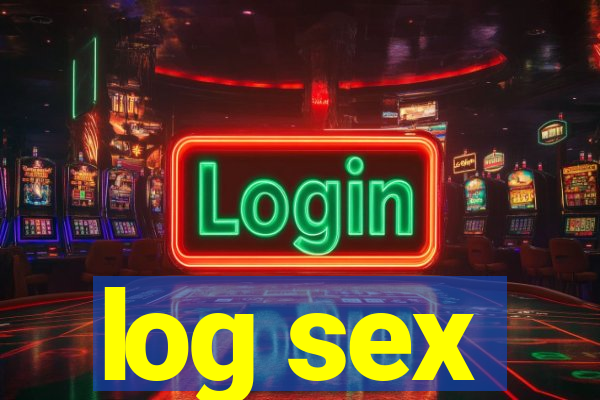 log sex