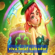 viva local salvador