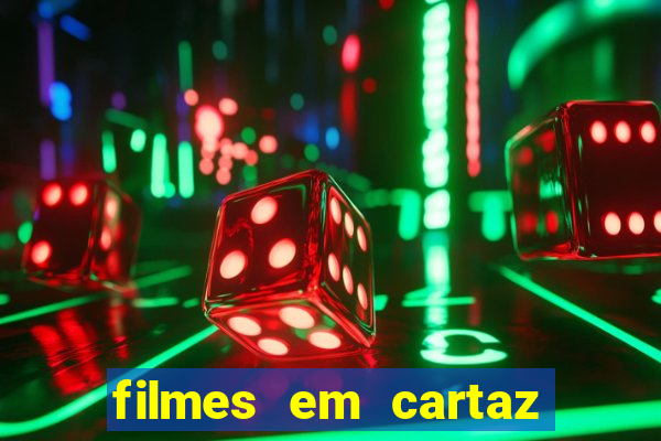 filmes em cartaz no macapá shopping