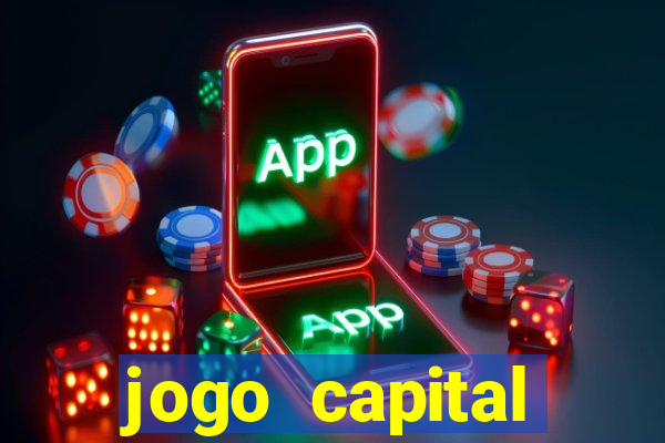 jogo capital download mobile