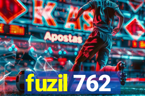 fuzil 762