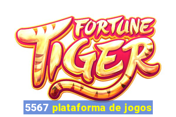 5567 plataforma de jogos