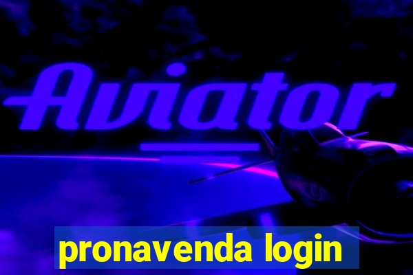 pronavenda login