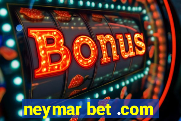 neymar bet .com