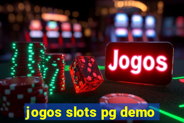 jogos slots pg demo