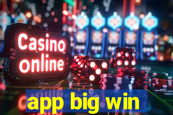 app big win