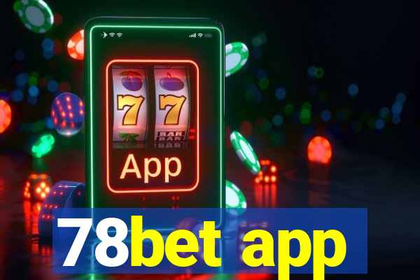 78bet app