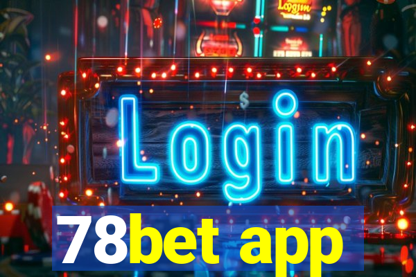 78bet app