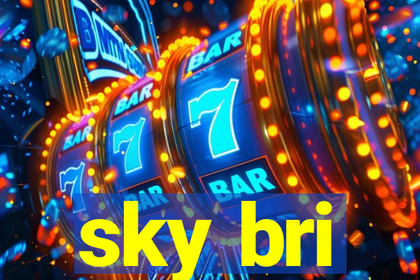 sky bri